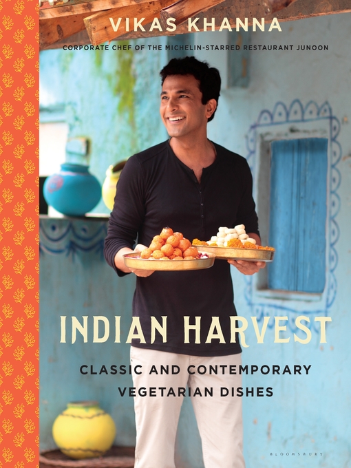 Title details for Indian Harvest by Vikas Khanna - Wait list